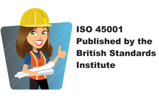 What Is the New Global Health and Safety Standard? 2 ISO 45001 Published by the British Standards Institute 2 1