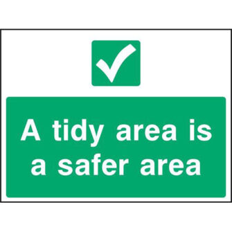 A tidy area is a safer area
