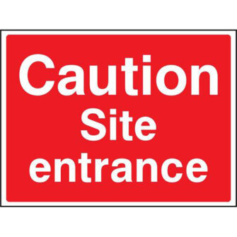 Caution Site entrance