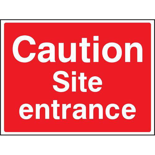 Caution Site entrance 1 Caution Site entrance