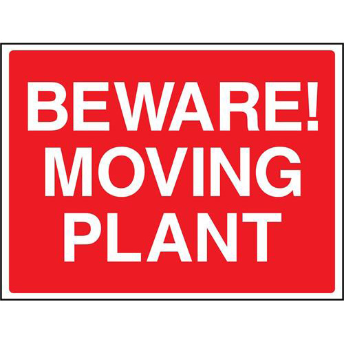 BEWARE! MOVING PLANT 1 BEWARE! MOVING PLANT