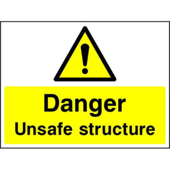 Danger Unsafe structure