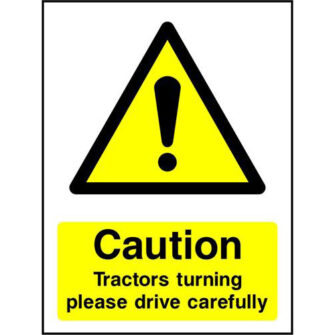 Caution Tractors turning