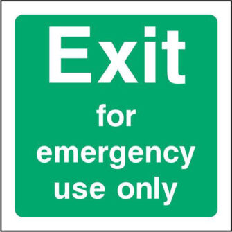 Exit for emergency use only