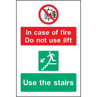 In case of fire Do not use lift Use the stairs