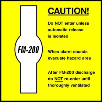 Caution Do Not Enter FM-200
