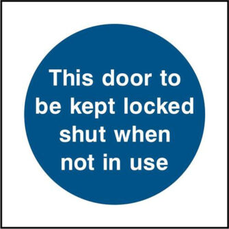 This door to be kept locked shut when not in use