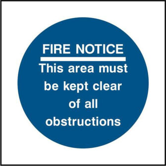 FIRE NOTICE area must be kept clear