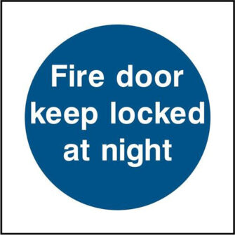 Fire door keep locked at night