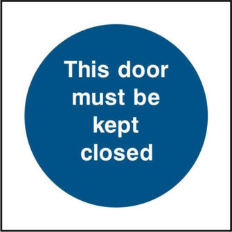 This door must be kept closed