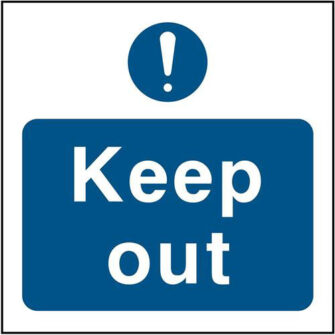 Keep out