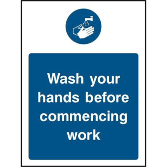 Wash your hands before commencing work