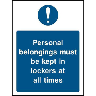Personal belongings must be kept in lockers at all times