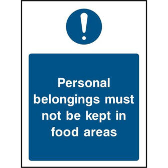 Personal belongings must not be kept in food areas