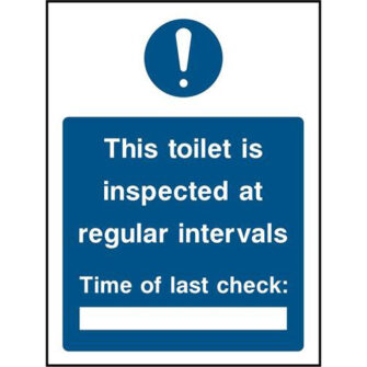 This toilet is inspected at regular intervals Time of last check: