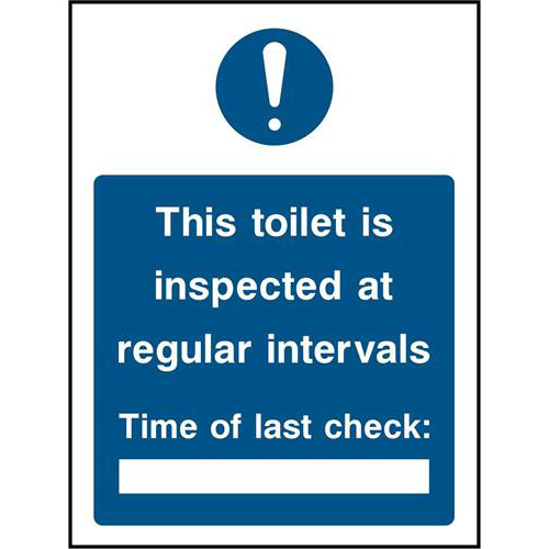 This toilet is inspected at regular intervals Time of last check: 1 This toilet is inspected at regular intervals Time of last check: