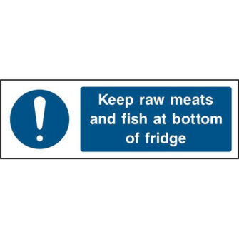 Keep raw meats and fish at bottom of fridge