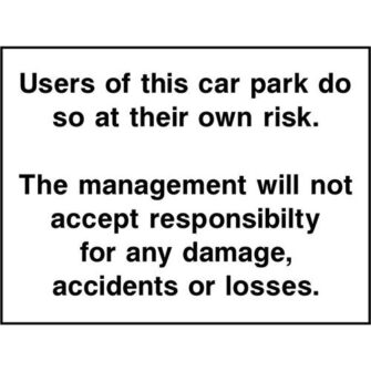 Users of this car park do so at their own risk.