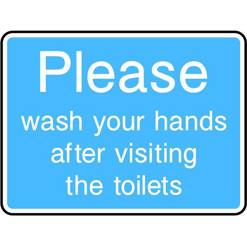 Please wash your hands after visiting the toilets 1 Please wash your hands after visiting the toilets