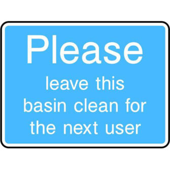 Please leave this basin clean for the next user