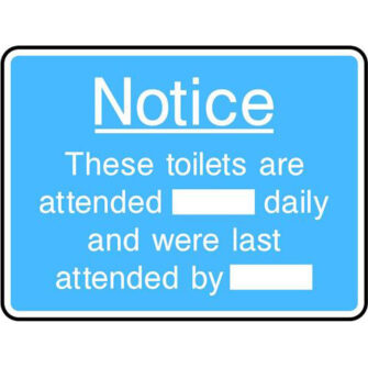 Toilet attendance notice