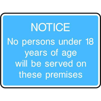 No persons under 18 years of age will be served