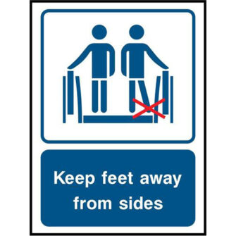 Keep feet away from sides
