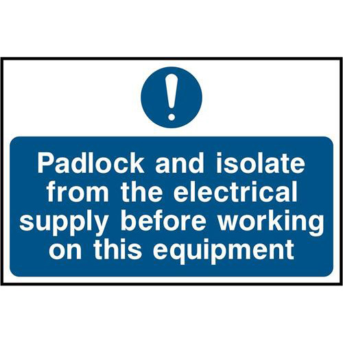 Padlock and isolate from the electrical supply 1 Padlock and isolate from the electrical supply