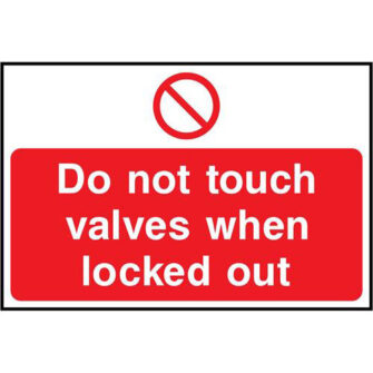 Do not touch valves when locked out