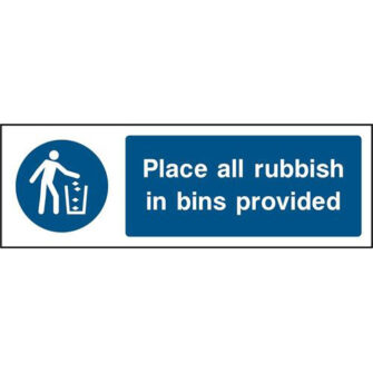 Place all rubbish in bins provided