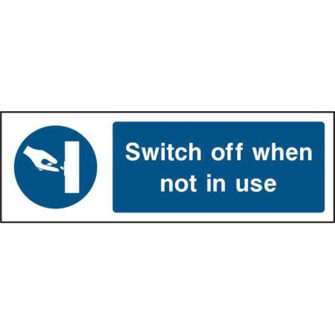 Switch off when not in use