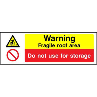 Warning Fragile roof area Do not use for storage
