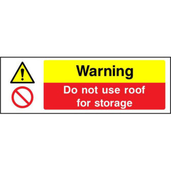 Warning Do not use roof for storage