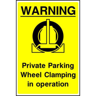 Warning Private parking wheel clamping in operation