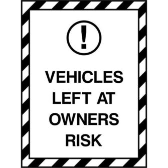 VEHICLES LEFT AT OWNERS RISK