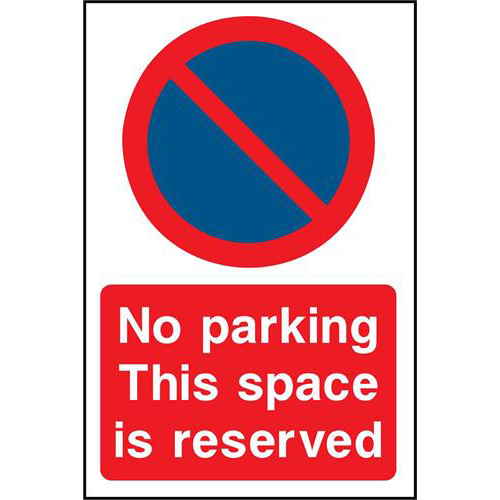No parking This space is reserved 1 No parking This space is reserved