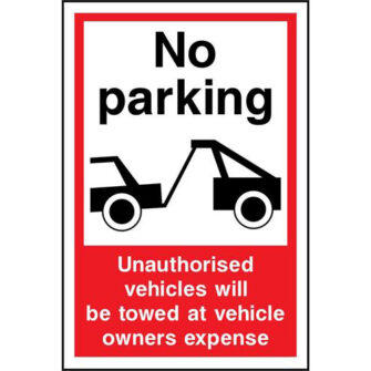 No Parking Unauthorised vehicles will be towed at vehicle owners expense