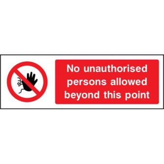 No unauthorised persons allowed beyond this point