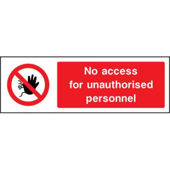 No access for unauthorised personnel