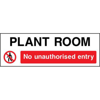 PLANT ROOM No unauthorised entry