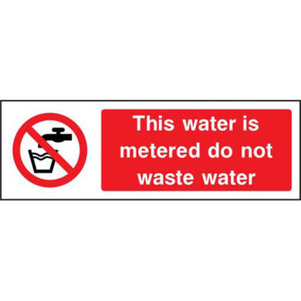 This water is metered do not waste water