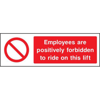 Employees forbidden to ride lift