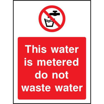 This water is metered do not waste water