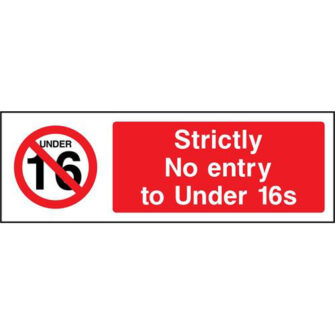 Strictly No entry to Under 16s
