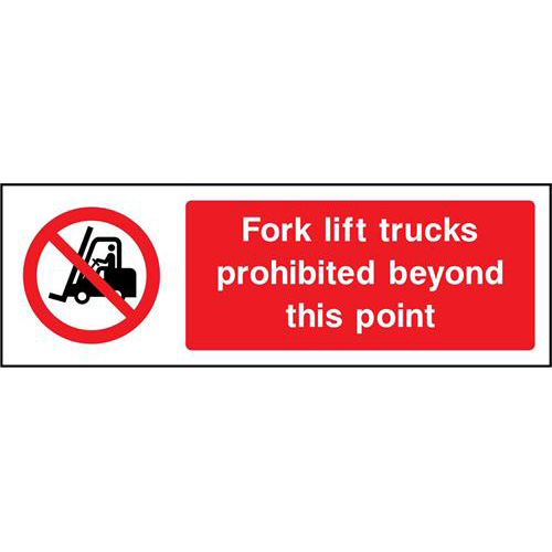 Fork lift trucks prohibited beyond this point 1 Fork lift trucks prohibited beyond this point