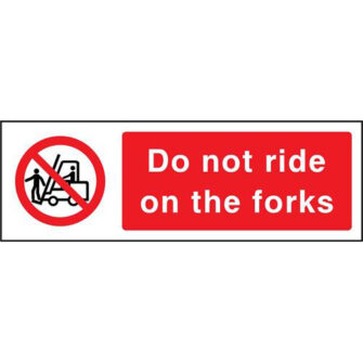 Do not ride on the forks