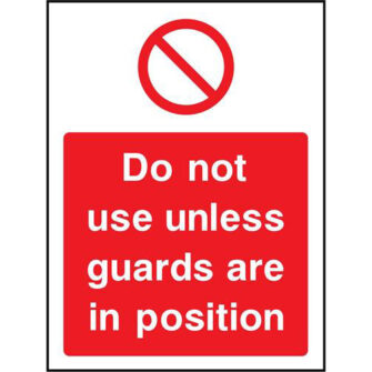 Do not use unless guards are in position