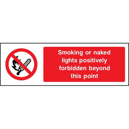 Smoking or naked lights positively forbidden beyond this point 1 Smoking or naked lights positively forbidden beyond this point