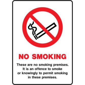 NO SMOKING These are no smoking premises.