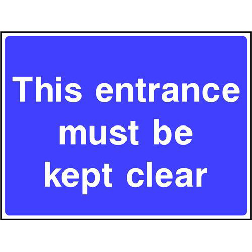 This entrance must be kept clear 1 This entrance must be kept clear